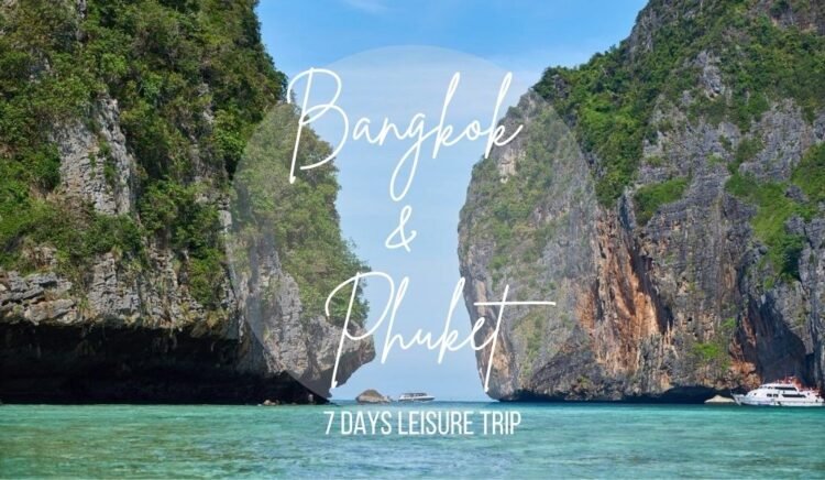 Bangkok and Phuket Trip