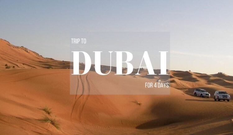 Best of Dubai in 4 Days