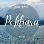 3 Day Trip to Pokhara Nepal