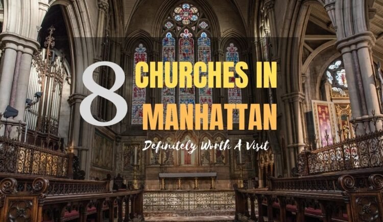 Must Visit Churches in Manhattan New York